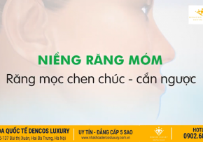 NIỀNG RĂNG MÓM ĐƯỢC THỰC HIỆN NHƯ THẾ NÀO?